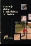  Sytuacja dzieci i młodzieży w Polsce
